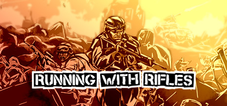 小兵带步枪 RUNNING WITH RIFLES_大玩家GAMES