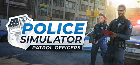 警察模拟器：巡警 Police Simulator Patrol Officers 免安装v14.6绿色中文版_大玩家GAMES