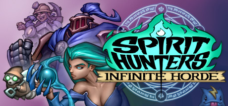 精灵猎手：无限部落（Spirit Hunters:Infinite Horde）_大玩家GAMES