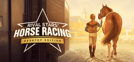 家族传奇：马匹养成竞技（Rival Stars Horse Racing: Desktop Edition）_大玩家GAMES