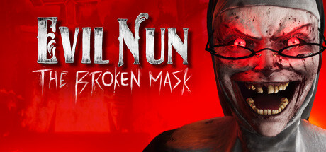 邪恶修女：破碎面具（Evil Nun: The Broken Mask）_大玩家GAMES