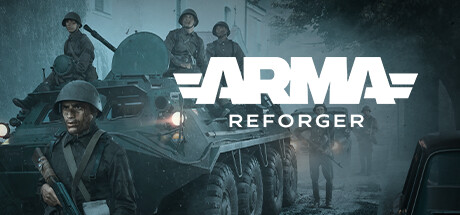 武装突袭（Arma Reforger）_大玩家GAMES