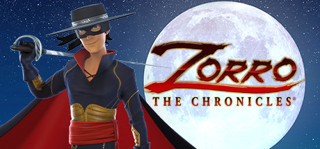 佐罗编年史（少年佐罗：英雄诞生记 Zorro The Chronicles）_大玩家GAMES