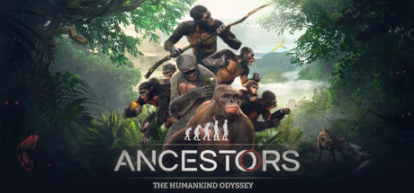 先祖：人类奥德赛（Ancestors: The Humankind Odyssey）_大玩家GAMES