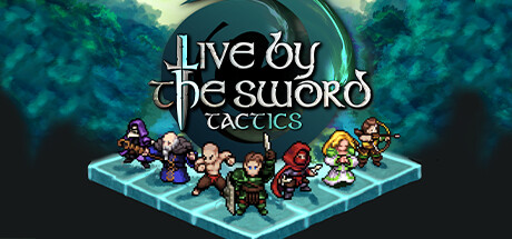 以剑为生：战术（ 谋剑为生 Live by the Sword: Tactics）_大玩家GAMES