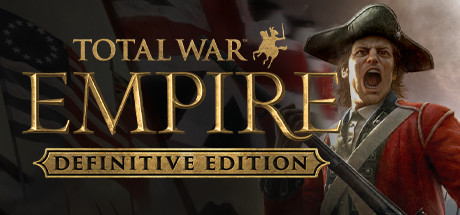 帝国：全面战争（Total War: EMPIRE – Definitive Edition）_大玩家GAMES