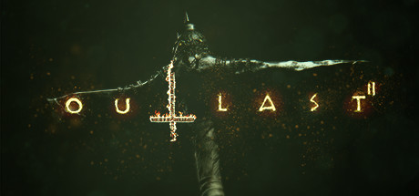 逃生2 Outlast 2 免安装整合最新升级档绿色中文版_大玩家GAMES