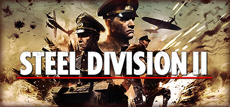 钢铁之师2 Steel Division 2 免安装全DLC最新向诺曼底44致敬绿色中文版_大玩家GAMES