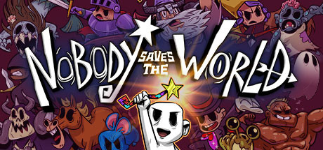 没人拯救世界 Nobody Saves the World_大玩家GAMES