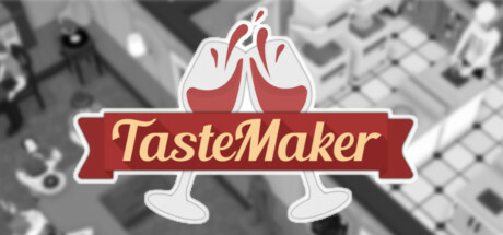 美食制造者：餐厅模拟器 TasteMaker_大玩家GAMES