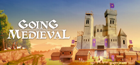 前往中世纪 Going Medieval 整合水和钓鱼更新 免安装v0.19.16a绿色中文版_大玩家GAMES