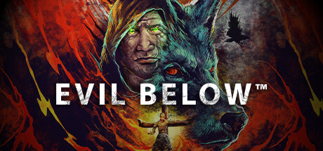 邪恶之下（EVIL BELOW）_大玩家GAMES