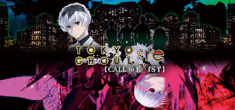 东京喰种（TOKYO GHOUL：re CALL to EXIST）_大玩家GAMES