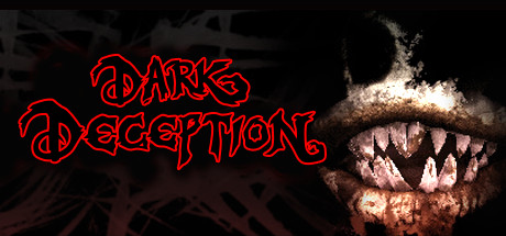 黑暗欺骗（Dark Deception）_大玩家GAMES