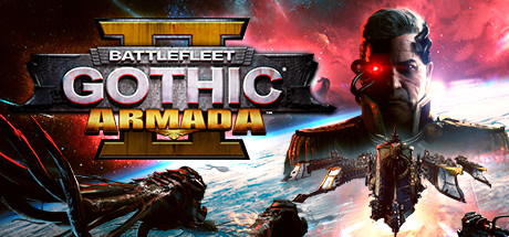 哥特舰队：阿玛达2（Battlefleet Gothic: Armada 2）_大玩家GAMES