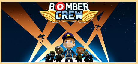 轰炸机小队（Bomber Crew）_大玩家GAMES