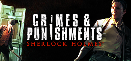 福尔摩斯：罪与罚（Sherlock Holmes: Crimes and Punishments）_大玩家GAMES