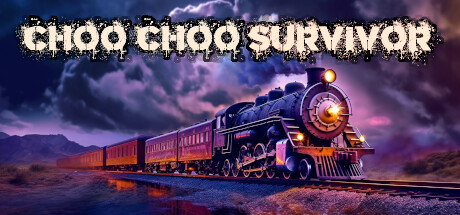 hooChoo幸存者（Choo Choo Survivor）_大玩家GAMES