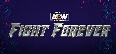 AEW全精英摔角：永远的战斗（ AEW: Fight Forever ）豪华版_大玩家GAMES