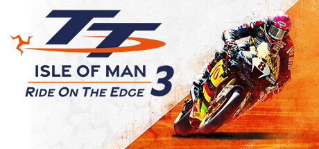 曼岛TT赛：边缘竞速3（TT Isle of Man Ride on the Edge 3）_大玩家GAMES