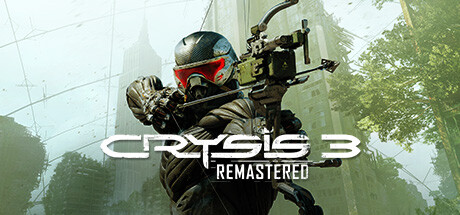 孤岛危机3（Crysis 3 Remastered）重制版_大玩家GAMES