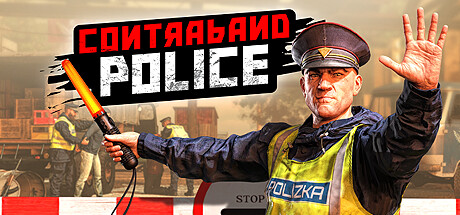 缉私警察 Contraband Police v10.2.18 整合DLC_大玩家GAMES