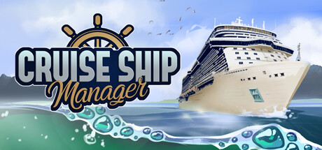 游轮经理（Cruise Ship Manager）_大玩家GAMES