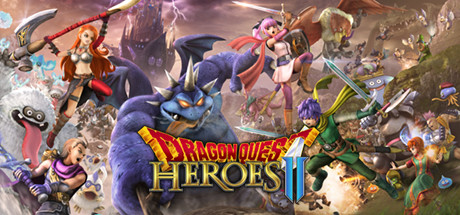 勇者斗恶龙：英雄2（Dragon Quest: Heroes Ⅱ）_大玩家GAMES