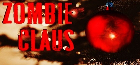 僵尸圣诞老人（Zombie Claus）_大玩家GAMES