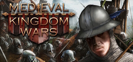 中世纪王国战争（Medieval Kingdom Wars）_大玩家GAMES