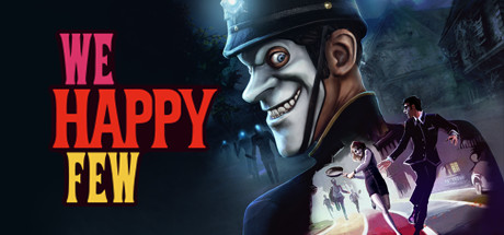 少数幸运儿（We Happy Few）豪华版_大玩家GAMES