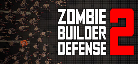 僵尸建设者防御2（Zombie Builder Defense 2）_大玩家GAMES