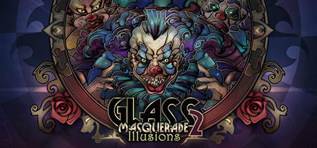 玻璃假面舞会2：幻想 Glass Masquerade 2: Illusions_大玩家GAMES