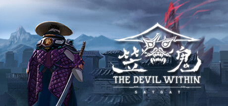 笠鬼 The Devil Within Satgat 免安装绿色中文版_大玩家GAMES