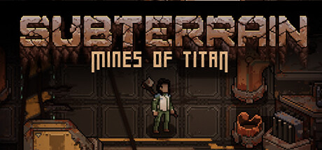 生存地带：泰坦宝矿 Subterrain Mines of Titan 免安装 v1.14 绿色中文版_大玩家GAMES