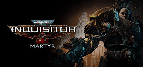 战锤40K：审判官-殉道者 Warhammer 40,000: Inquisitor – Martyr 免安装v2.9.4+全DLC绿色中文版_大玩家GAMES