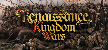 文艺复兴王国战争 Renaissance Kingdom Wars 免安装绿色中文版_大玩家GAMES