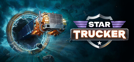 星际卡车司机 Star Trucker 免安装绿色中文版_大玩家GAMES