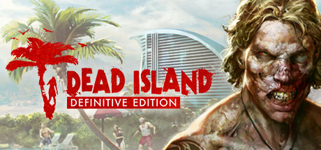 死亡岛 Dead Island 免安装终极版 整合LMAO汉化1.1绿色中文版_大玩家GAMES